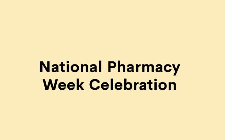  National Pharmacy Week Celebration