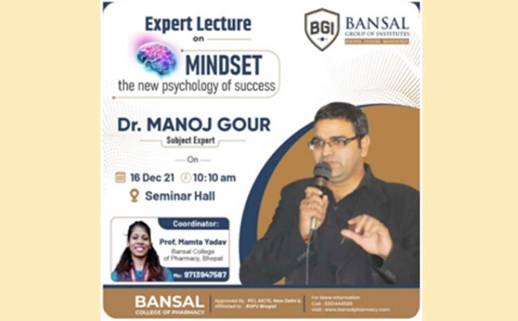  Expert Lecture on Topic “Mindset:The new psychology of Success”
