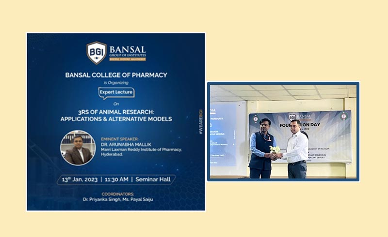 Expert Lecture on “3 Rs of Animal Research: Applications & Alternative  Models” - Bansal College of Pharmacy